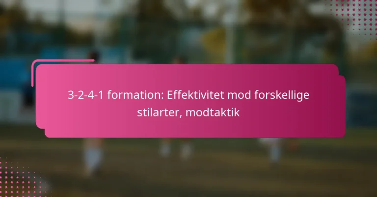 3-2-4-1 formation: Effektivitet mod forskellige stilarter, modtaktik