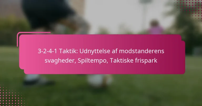 3-2-4-1 Taktik: Udnyttelse af modstanderens svagheder, Spiltempo, Taktiske frispark